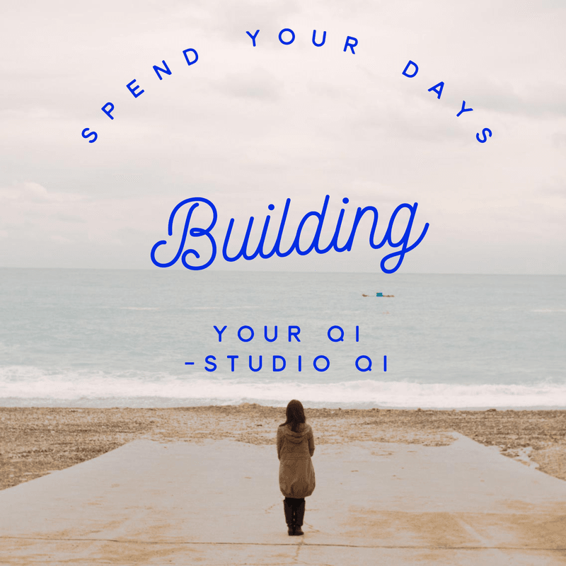 Building your Qi Building your Qi